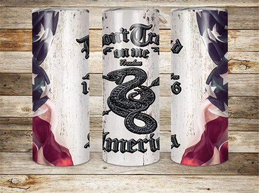 Skinny Tumbler Don’t Tread America